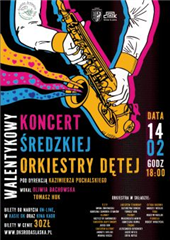 WALENTYNKOWY KONCERT ORKIESTRY DĘTEJ