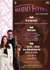 DZIEŃ KOBIET "WHITNEY HOUSTON IN CONCERT"
