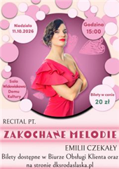 RECITAL PT. "ZAKOCHANE MELODIE" EMILII CZEKAŁY